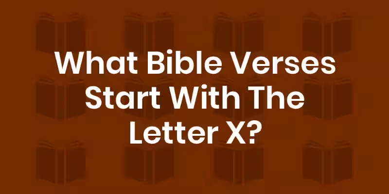 Bible Words That Start With X: Unraveling the Mystery