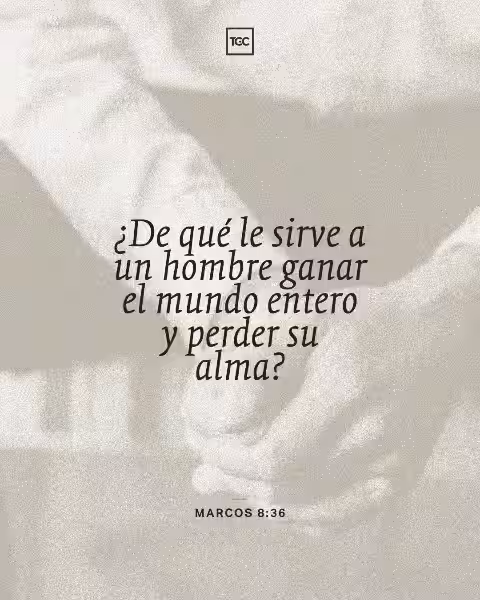 de-que-le-sirve-al-hombre-ganar-el-mundo