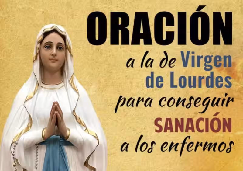 oracion-ala-virgen-de-lourdes-por-los-enfermos