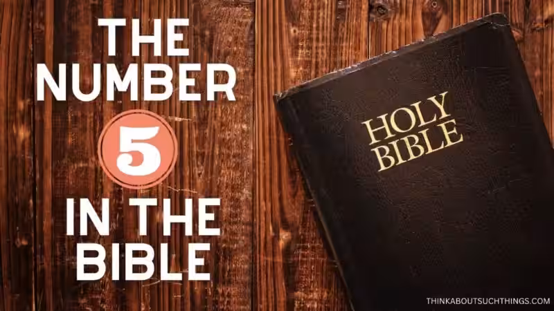 What Does No. 5 Mean in the Bible?